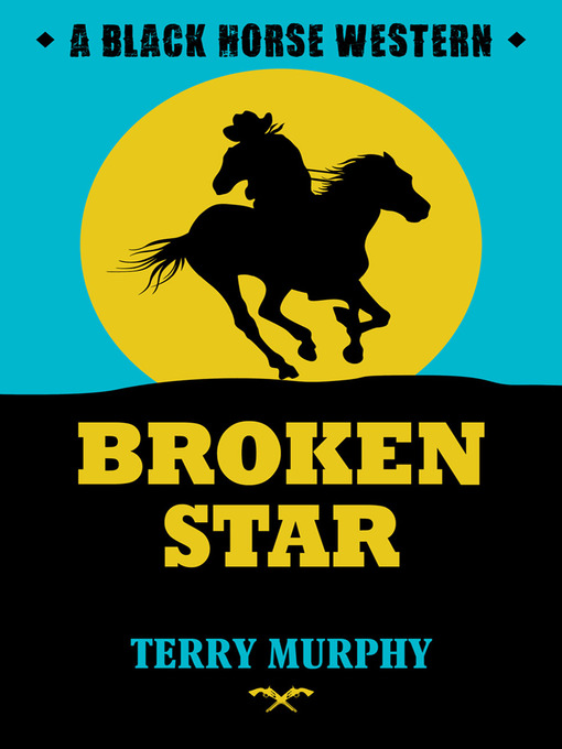 Title details for Broken Star by Terry Murphy - Available